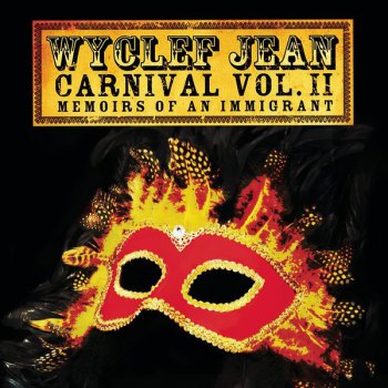 Wyclef Jean feat. will.i.am, Melissa Jiménez, Machel Montano, Daniela Mercury, Black Alex, Shabba & Djakout Mizik Touch Your Button Carnival Jam