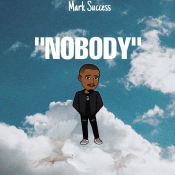 Mark Success Nobody