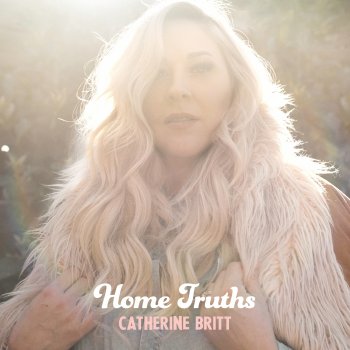 Catherine Britt I Am A Country Song