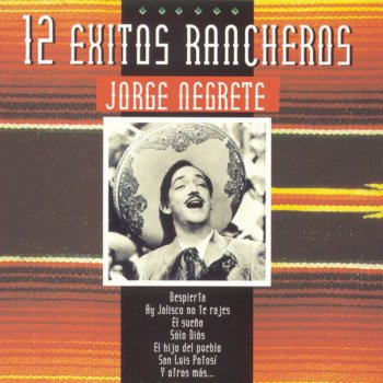 Jorge Negrete La Chancla