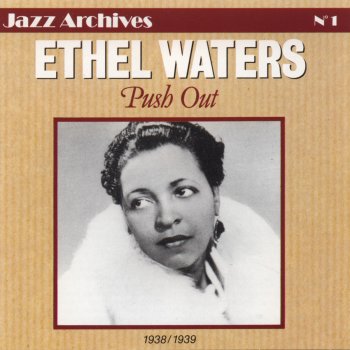 Ethel Waters They say