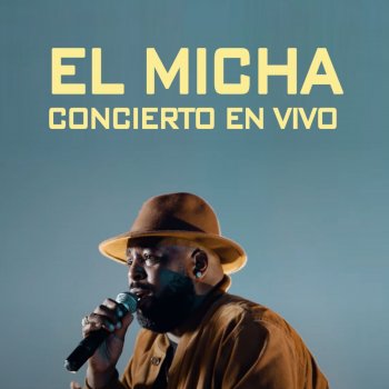 El Micha feat. Lenier Me Quedaré Contigo - En Vivo
