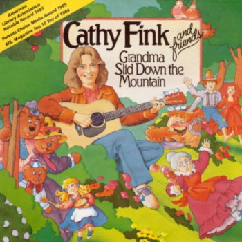 Cathy Fink Grandma Slid Down The Mountain