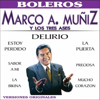 Marco Antonio Muñiz Delirio