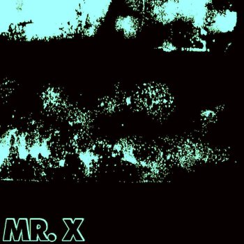 Mr. X Mr. X en la Rambla del Raval - No Cantare