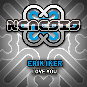 Erik Iker Love You