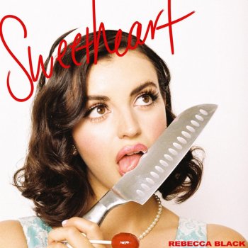 Rebecca Black Sweetheart