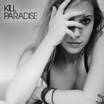 Kill Paradise Let It Go