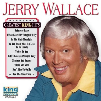 Jerry Wallace If You'll Leave Me Tonight I'll Cry