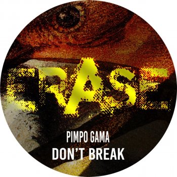 Pimpo Gama Don't Break