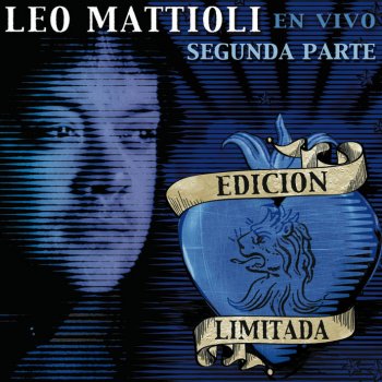Leo Mattioli Quiero Yo Saber (Dónde Está El Amor)