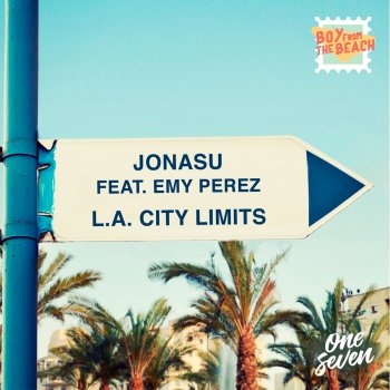 Jonasu feat. Emy Perez LA City Limits