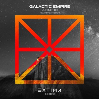 Junior (TR) feat. Dani Sbert Galactic Empire - Dani Sbert Remix