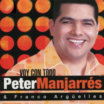 Peter Manjarres & Franco Argüelles Quedé Con Ganas