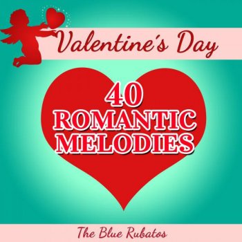 The Blue Rubatos Love Theme from "Romeo and Juliet"