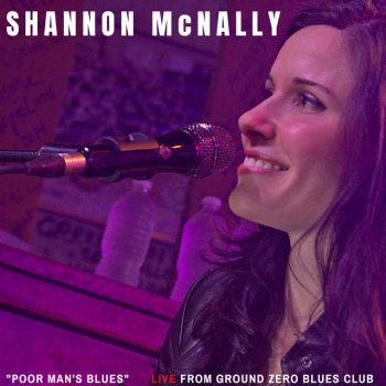 Shannon McNally Poor Man's Blues - Live