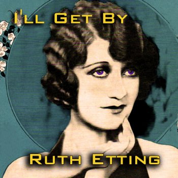 Ruth Etting Shakin' the Blues Away