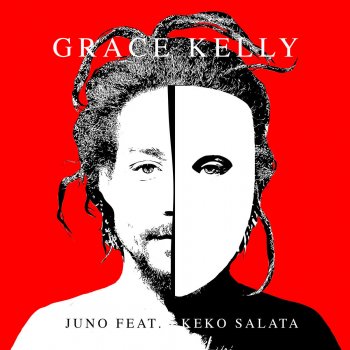 Juno feat. Keko Salata Grace Kelly