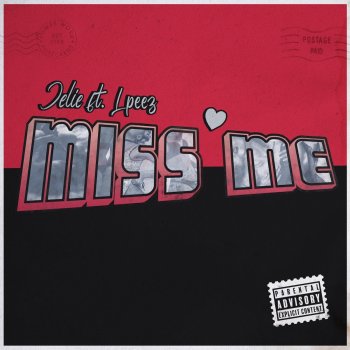 Jelie Miss Me (feat. Lpeez) [Radio Edit]