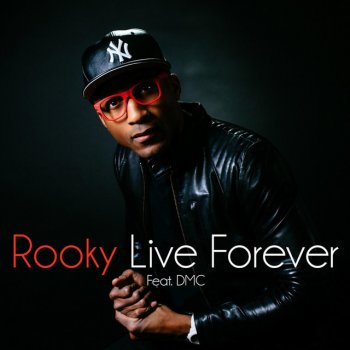 Rooky feat. DMC Live Forever