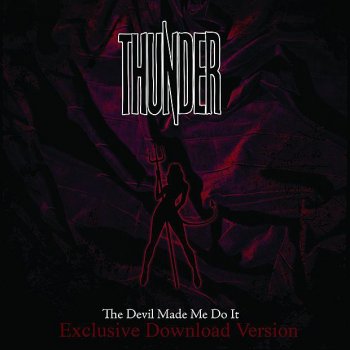 Thunder The Devil Made Me Do It (The Big Remix)