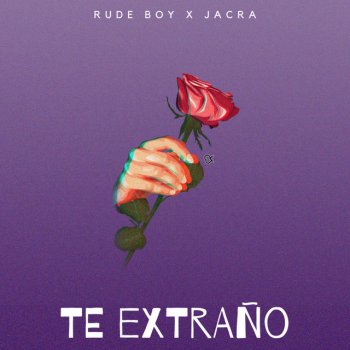 Rude Boy Te Extraño (feat. Jacra)
