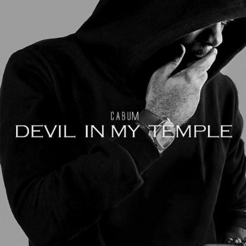 Cabum Devil in My Temple