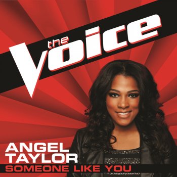 Angel Taylor Someone Like You (The Voice Performance)