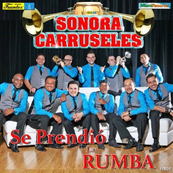 Sonora Carruseles Si La Tierra Tiembla (with Daniel Marmolejo)