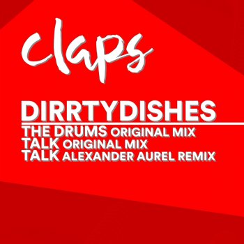DirrtyDishes Talk (Alexander Aurel Remix)