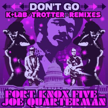 Fort Knox Five Don't Go (Trotter Remix Instrumental)