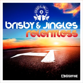 Brisby & Jingles Relentless (Extended Mix)