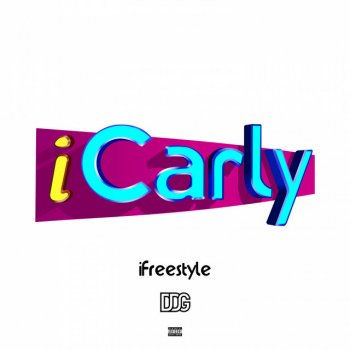 DDG Icarly (Freestyle)