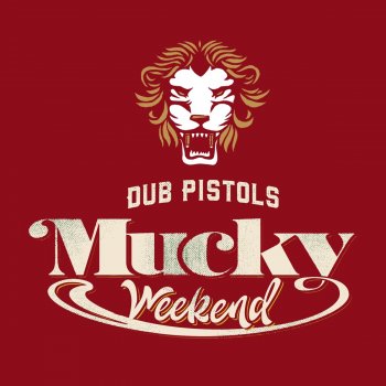 Dub Pistols feat. Rodney P Mucky Weekend - ReWork