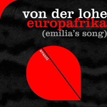 Von der Lohe Europafrika (Emilia's Song) (Club Mix)