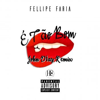 Fellipe Faria feat. John Diaz É Tão Bom - John Diaz Remix