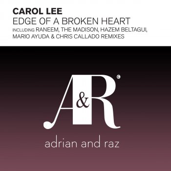 Carol Lee Edge Of A Broken Heart - The Madison Remix
