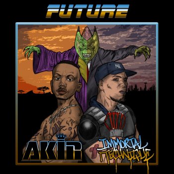 AKIR feat. Immortal Technique Future (Clean)