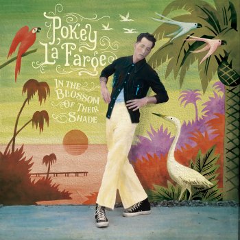 Pokey LaFarge To Love or Be Alone