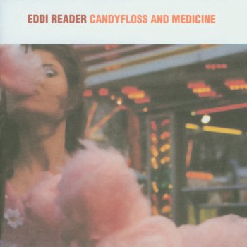 Eddi Reader Candyfloss