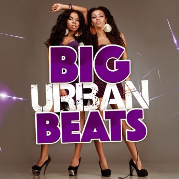 Urban Beats, R & B Fitness Crew & RnB DJs Let Me Love You