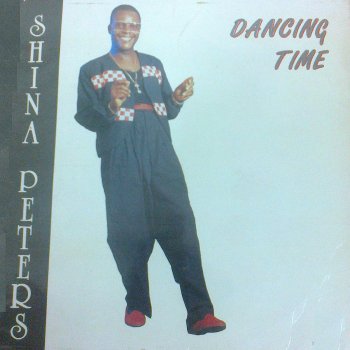 Sir Shina Peters Dancing Time (Part 2)