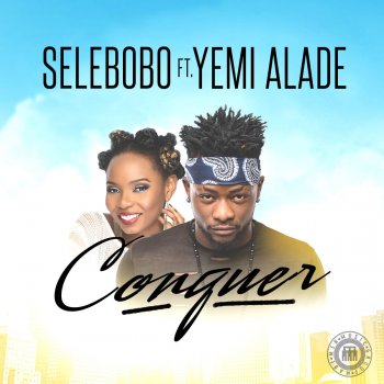 Selebobo feat. Yemi Alade Conquer