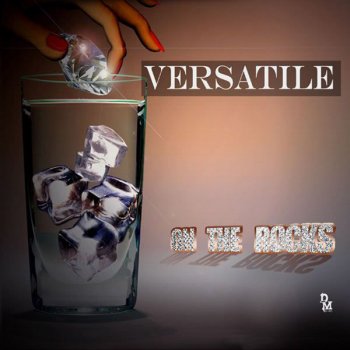 Versatile On The Rocks (Instrumental)