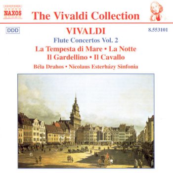 Antonio Vivaldi feat. Béla Drahos & Nicolaus Esterhazy Sinfonia Flute Concerto in G Major, Op. 10, No. 6, RV 437, "Il cavallo": I. Allegro