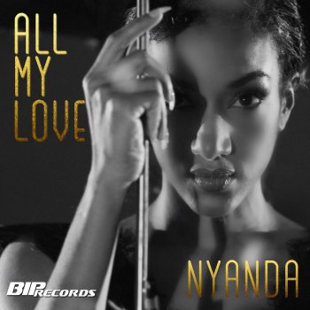 Nyanda All My Love - Radio Edit