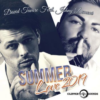 David Tavaré feat. Johny Demoni Summer Love 2019