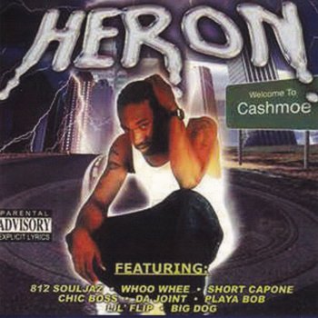 Heron feat. Short Capone Ain't No Wholelotta