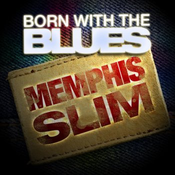 Memphis Slim My Walking Shoes
