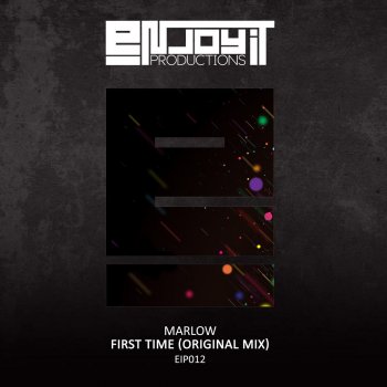 Marlow First Time - Original Mix